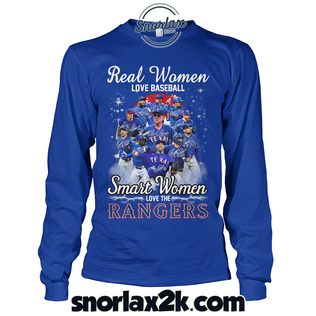 TRENDING Texas Rangers Real Women Love Baseball Smart Women Love The Texas  Rangers Unisex T-Shirt